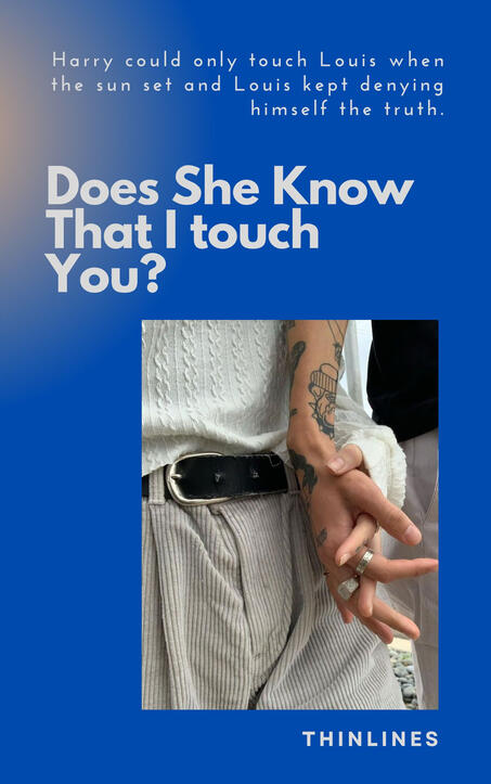 Does She Know That I Touch You?