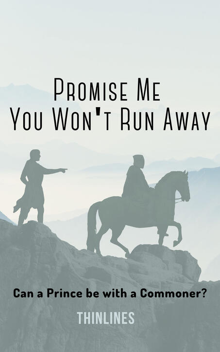 Promise Me You Won't Run Away