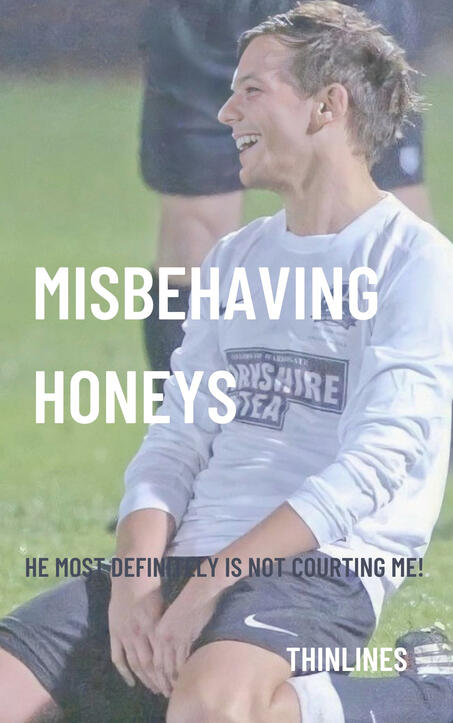 Misbehaving Honeys